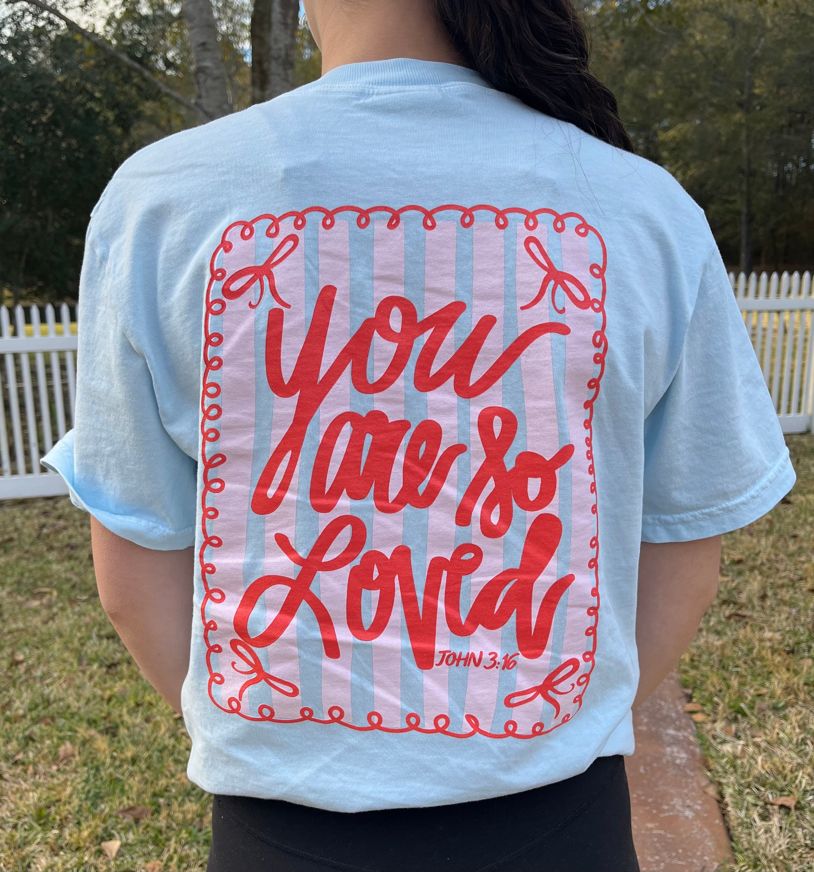 You Are So Loved | Chambray | Short Sleeve Tee